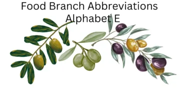 food branch abbreviations alphabet e