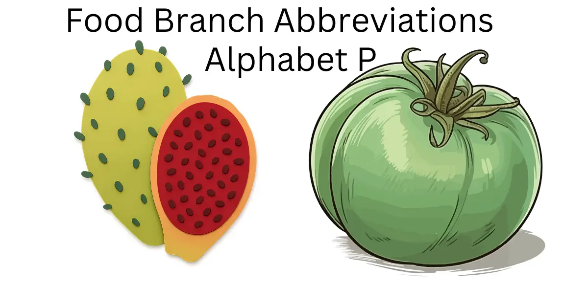 Food Branch Abbreviation Alphabet P food branch abbreviations alphabet p