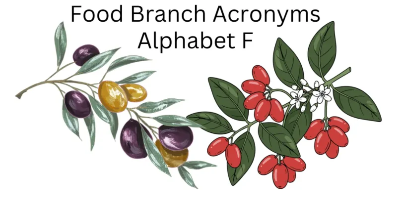 food branch acronyms alphabet f