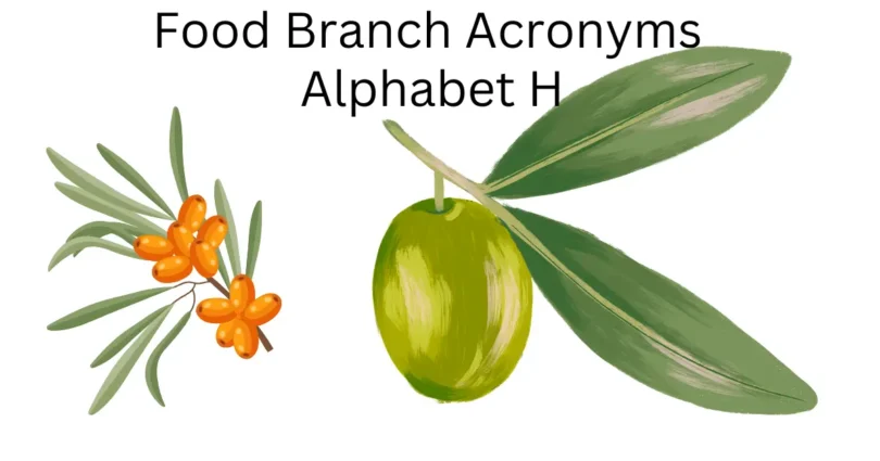 food branch acronyms alphabet h