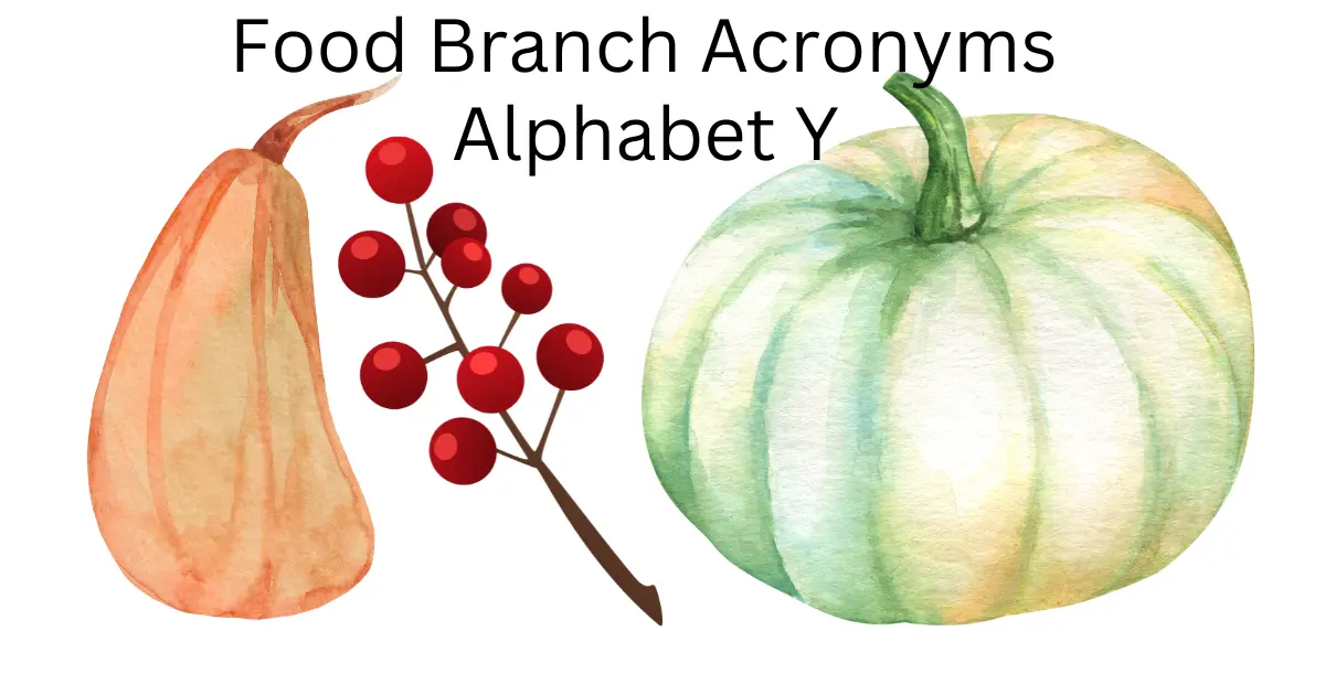 food branch acronyms alphabet y