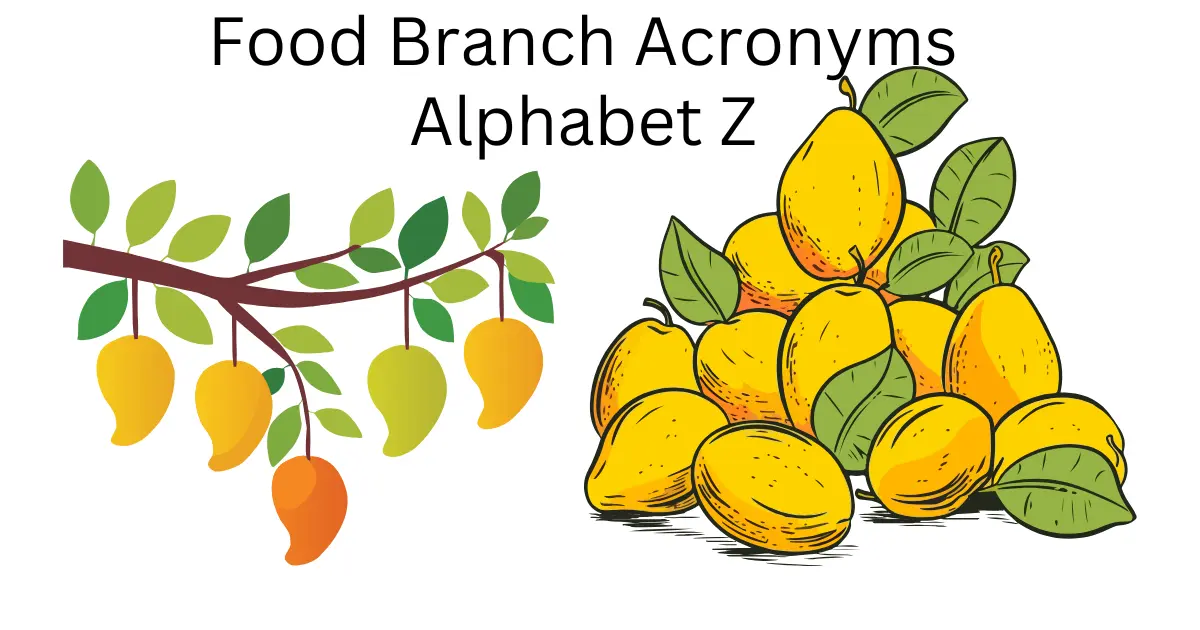 food branch acronyms alphabet z