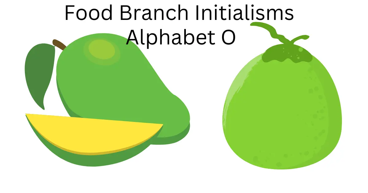 food branch initialisms alphabet o