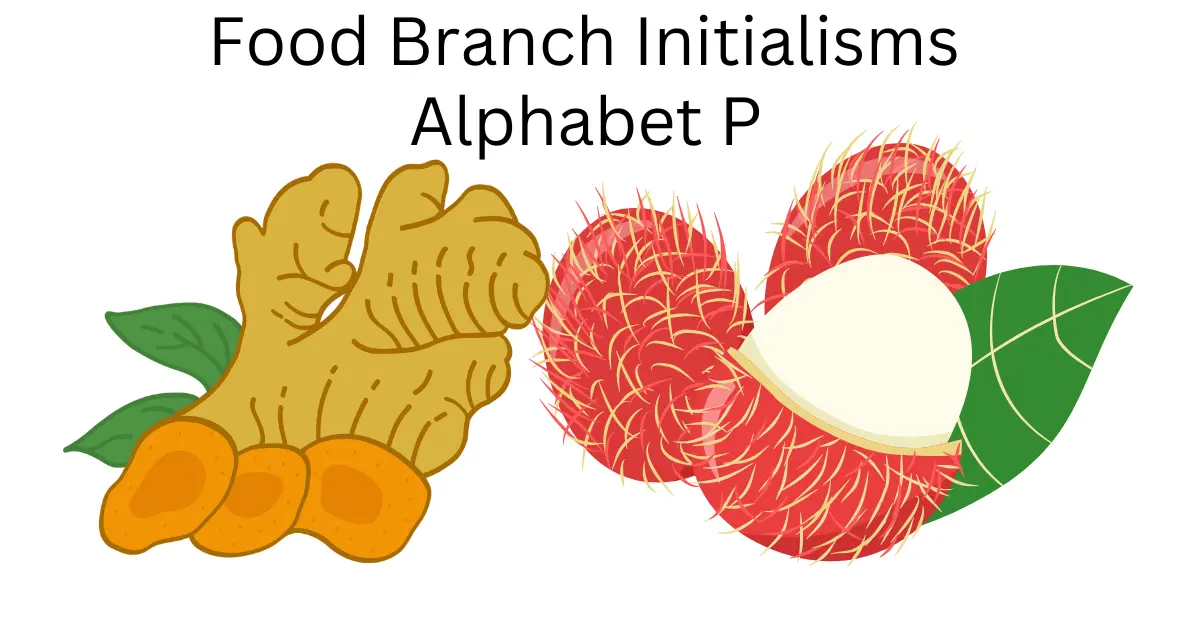 food branch initialisms alphabet p