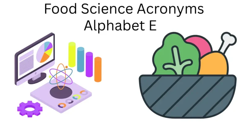 food science acronyms alphabet e
