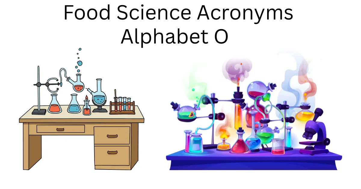 food science acronyms alphabet o