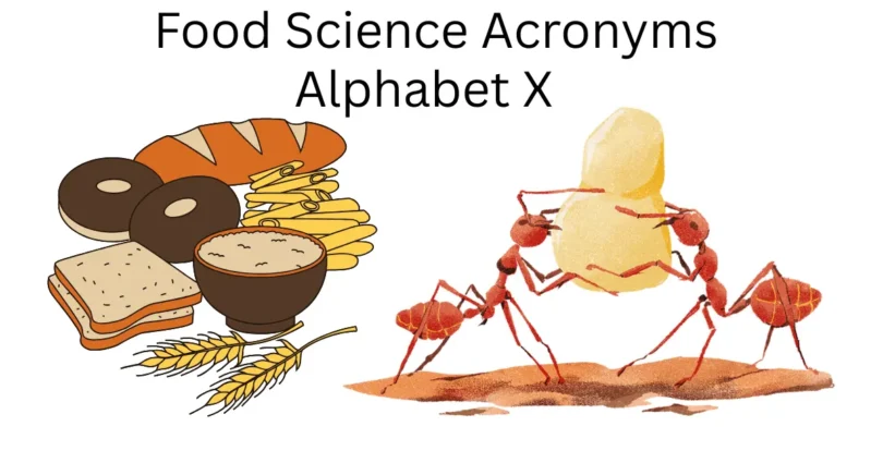 food science acronyms alphabet x