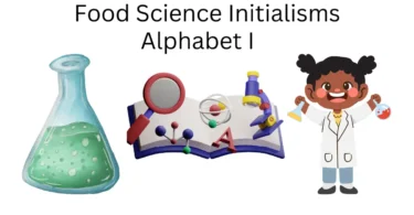 food science initialisms alphabet i