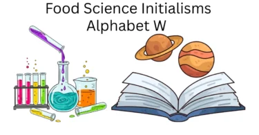food science initialisms alphabet w