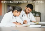 Highest earning medical branch in India