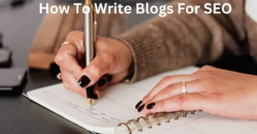 How to write Blogs for SEO