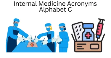 internal medicine acronyms alphabet c
