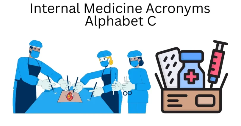 internal medicine acronyms alphabet c
