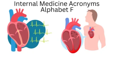 internal medicine acronyms alphabet f