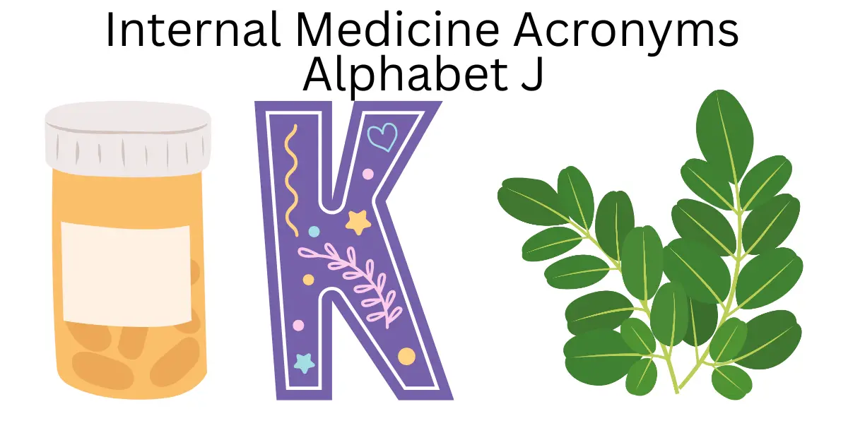 internal medicine acronyms alphabet j