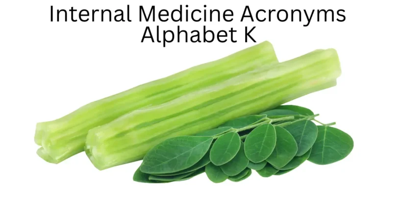 internal medicine acronyms alphabet k