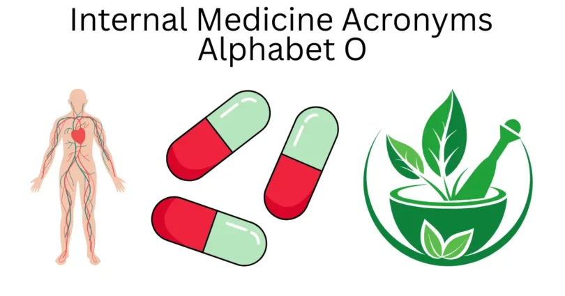 internal medicine acronyms alphabet o