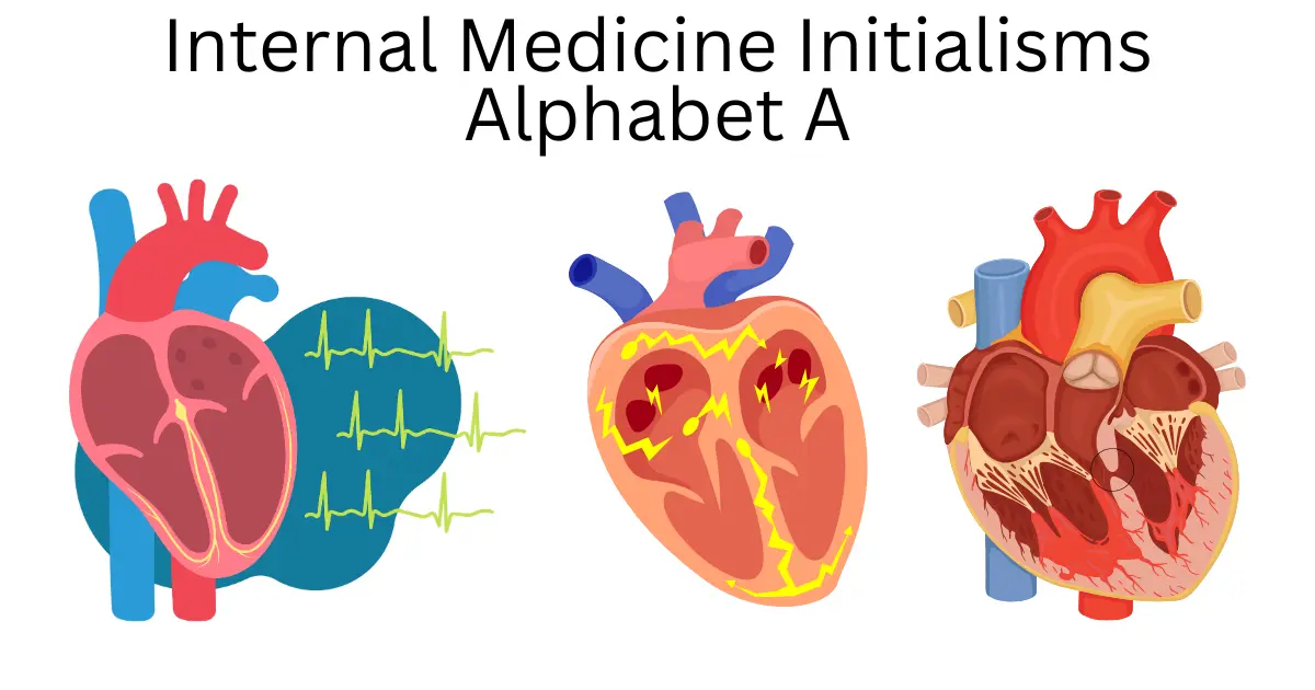 internal medicine initialisms alphabet a