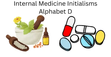 internal medicine initialisms alphabet d