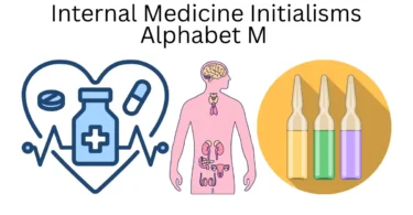 internal medicine initialisms alphabet m