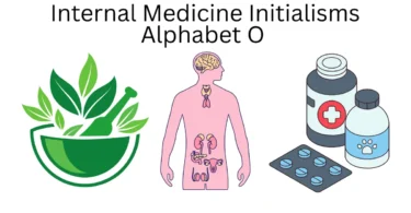internal medicine initialisms alphabet o