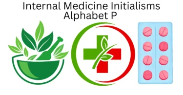 internal medicine initialisms alphabet p