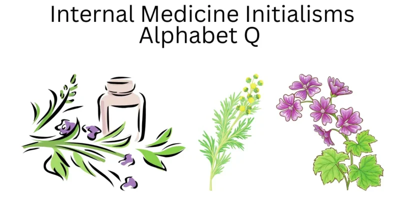 internal medicine initialisms alphabet q