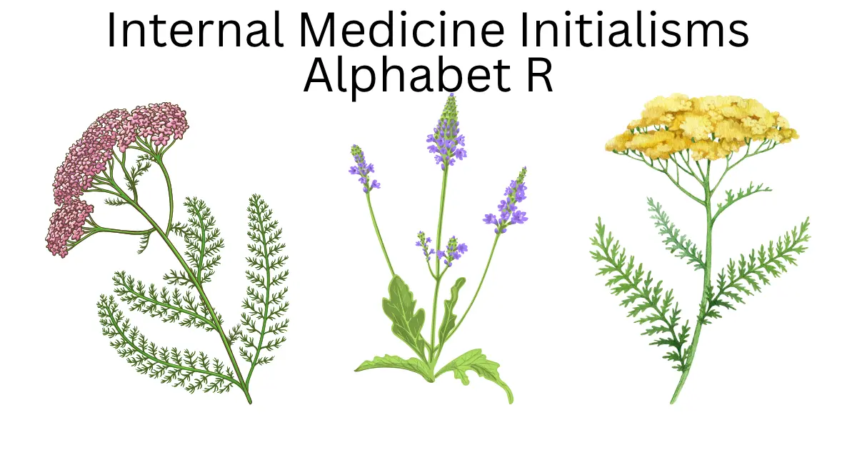 internal medicine initialisms alphabet r