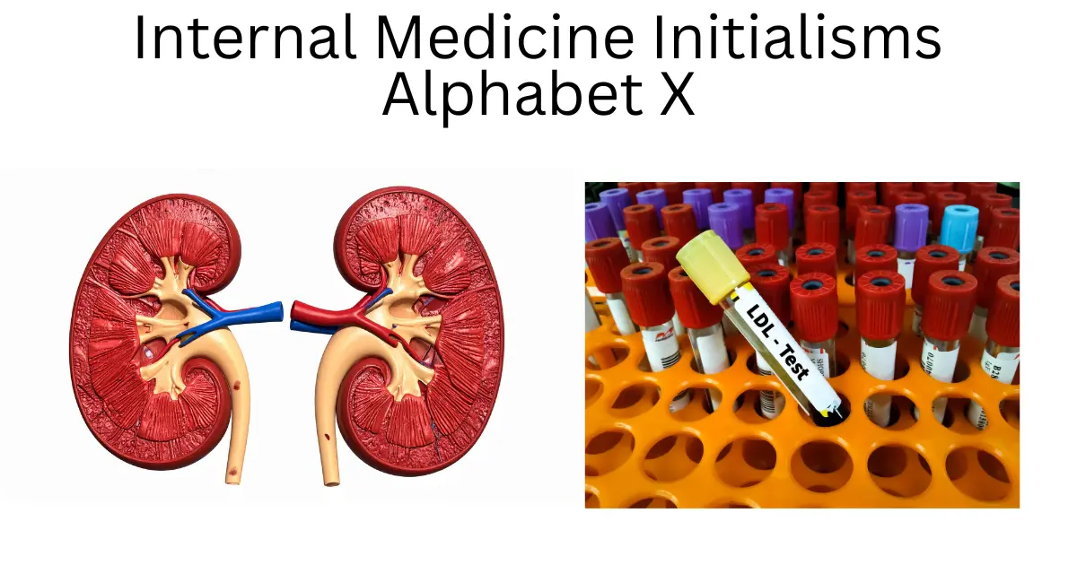 internal medicine initialisms alphabet x
