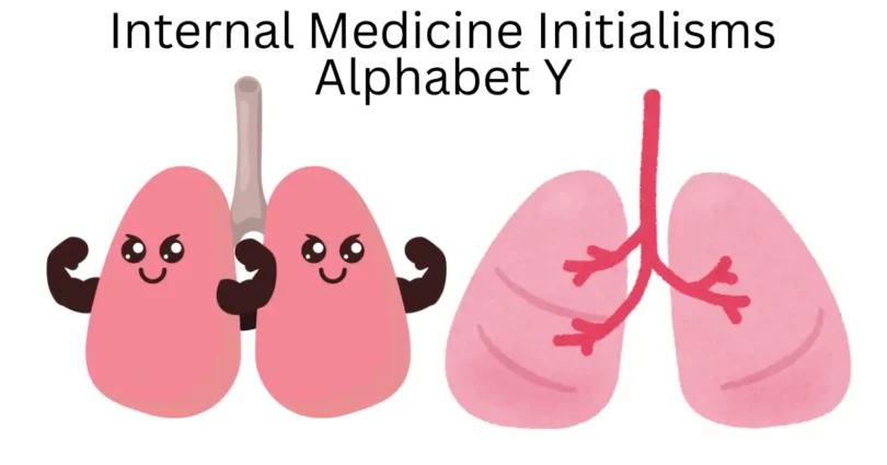 internal medicine initialisms alphabet y