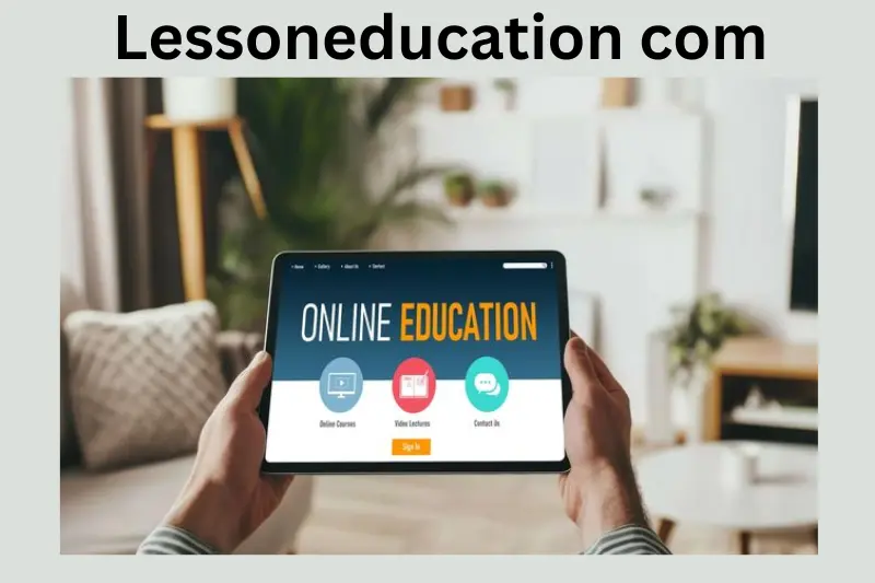 Lessoneducation com on line learning