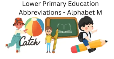 lower primary education abbreviations alphabet M