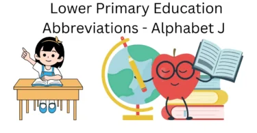 lower primary education abbreviations alphabet j