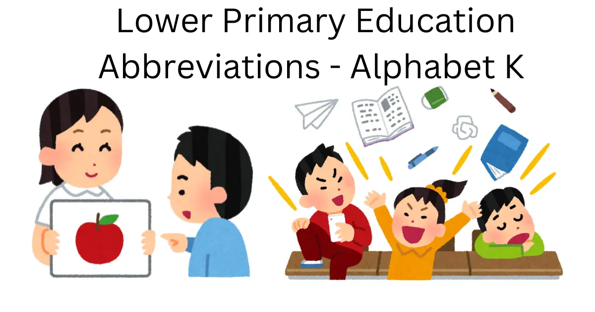 lower primary education abbreviations alphabet k