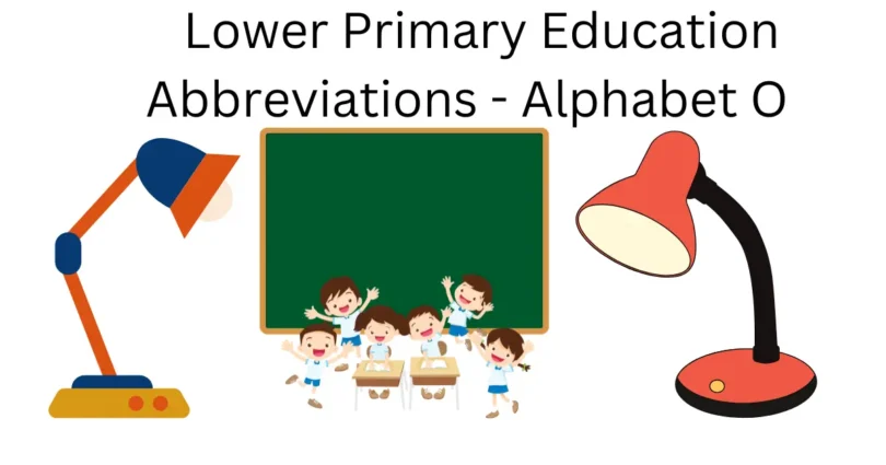 lower primary education abbreviations alphabet o