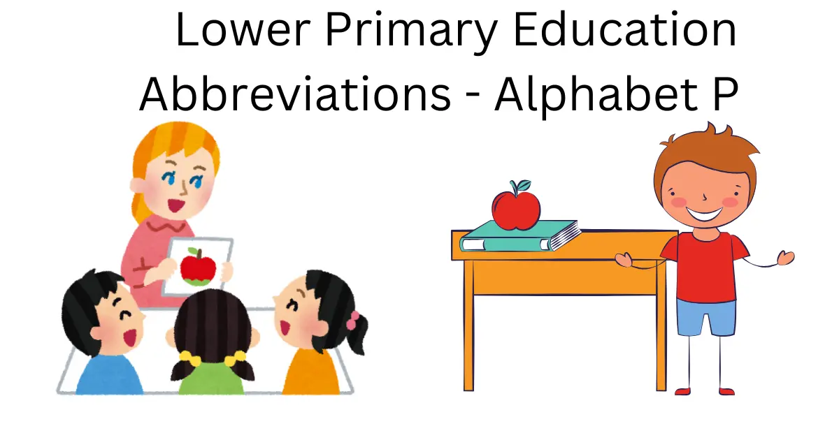 lower primary education abbreviations alphabet p
