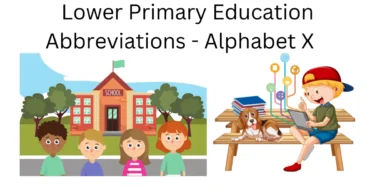 lower primary education abbreviations alphabet x