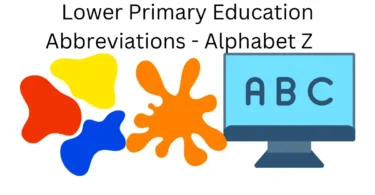 lower primary education abbreviations alphabet z