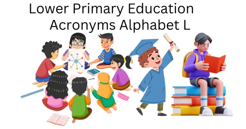 lower primary education acronyms alphabet l