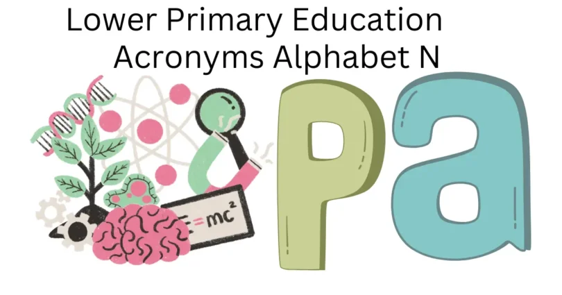 lower primary education acronyms alphabet n