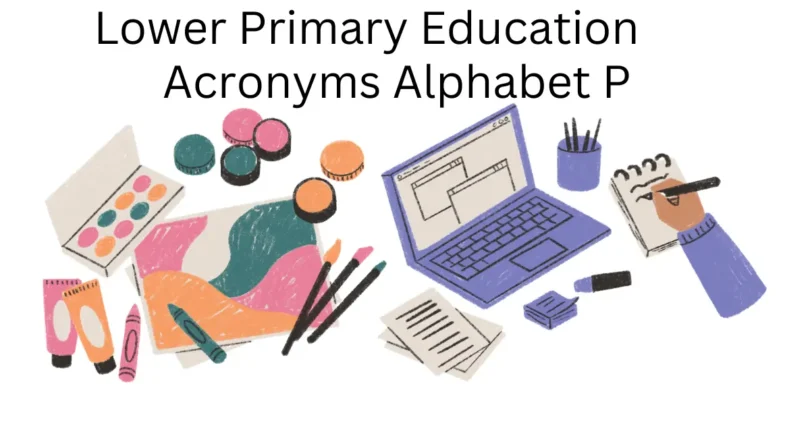 lower primary education acronyms alphabet p