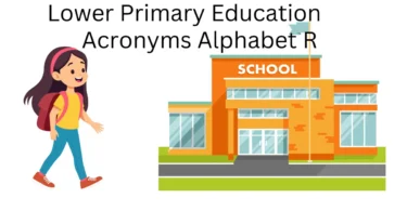 lower primary education acronyms alphabet r