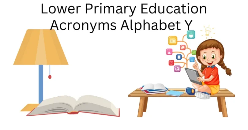 lower primary education acronyms alphabet y