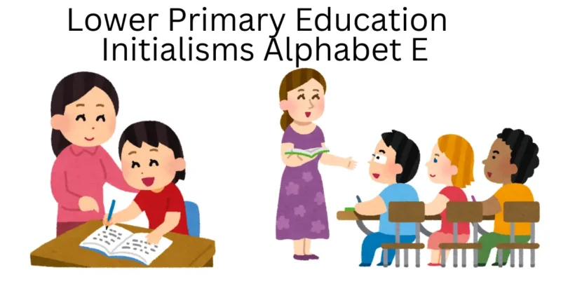 lower primary education initialisms alphabet e