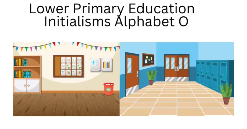 lower primary education initialisms alphabet o