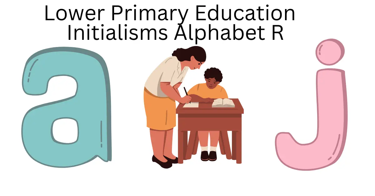 lower primary education initialisms alphabet r