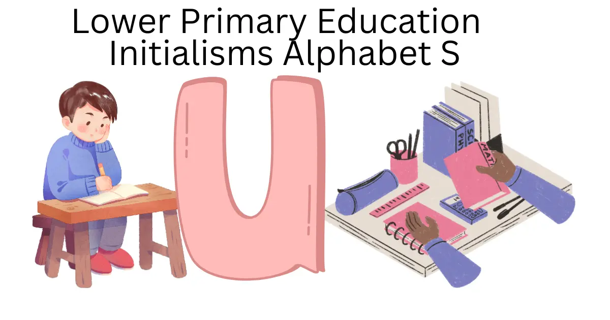 lower primary education initialisms alphabet s