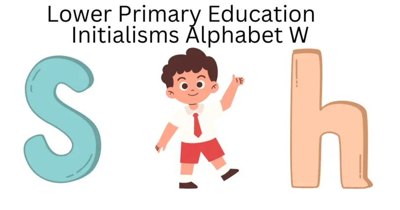 lower primary education initialisms alphabet w
