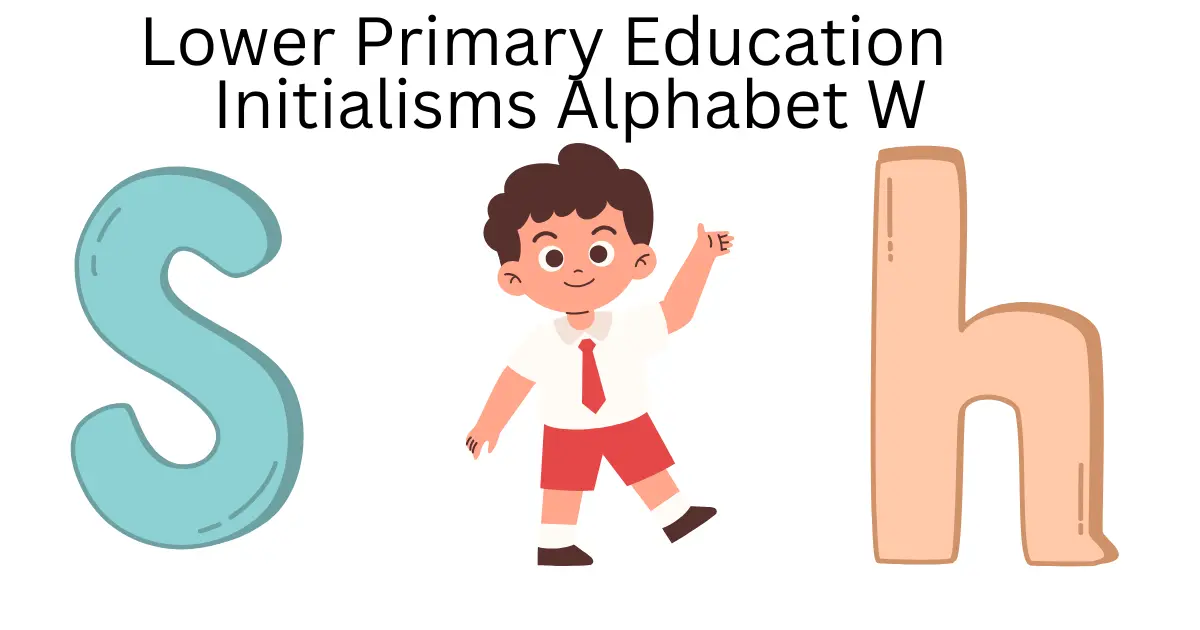 lower primary education initialisms alphabet w