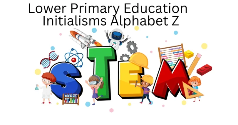 lower primary education initialisms alphabet z
